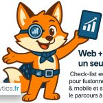 GA4 Web & App : guide express pour un tracking 360°